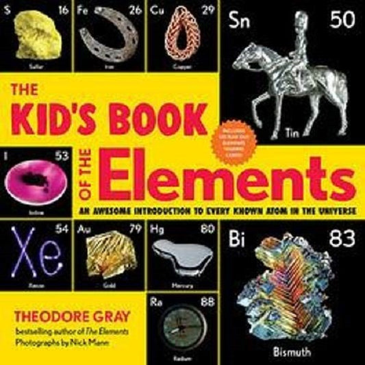 The Kids Book Of The Elements Theodore Gray - Теодор Грей 9780762470785-1