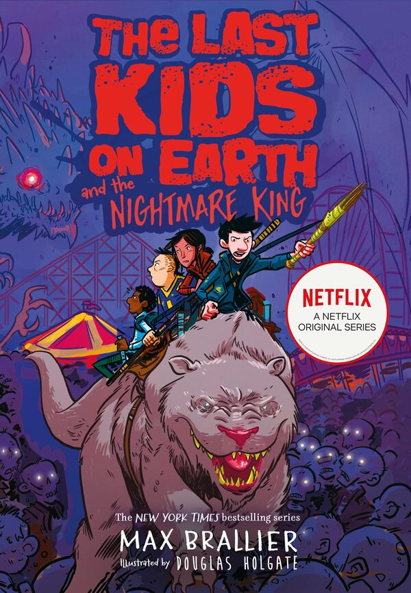 The Last Kids on Earth and the Nightmare King / The Last Kids on Earth and the Nightmare King Макс Браллье 978-1-4052-9511-6-1