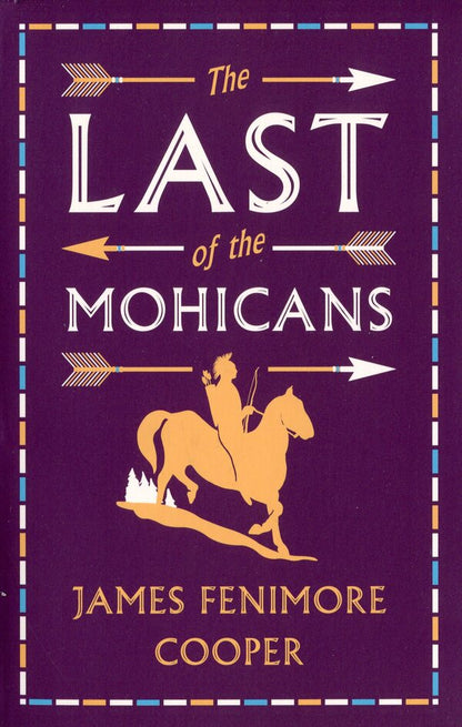 The Last Of The Mohicans James Fenimore Cooper / Джеймс Фенимор Купер 9781847498069-1