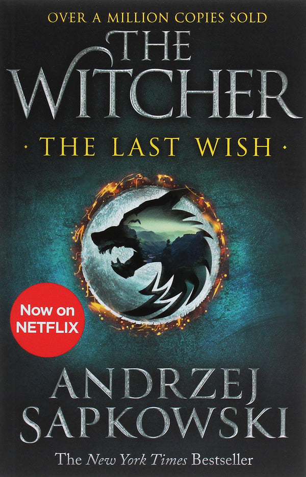 The Last Wish. Book 1 / The Last Wish. Book 1 Анджей Сапковский 978-1-473-23106-1-1
