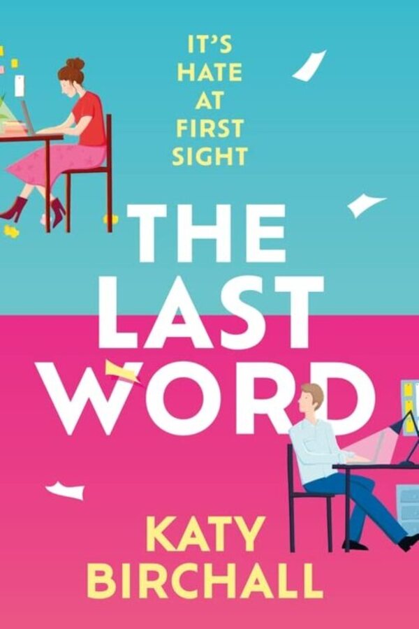 The Last Word / The Last Word Кэти Бирчелл, Кэти Бирчелл, Кэти Бирчелл 978-1-399-70589-9-1