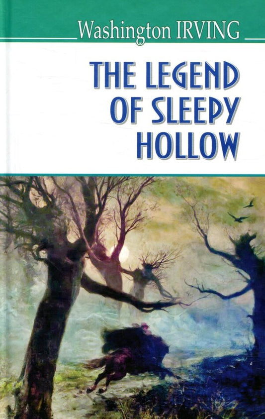 The Legend of Sleepy Hollow and Other Stories / The Legend of Sleepy Hollow and Other Stories Вашингтон Ирвинг 978-617-07-0559-4-1