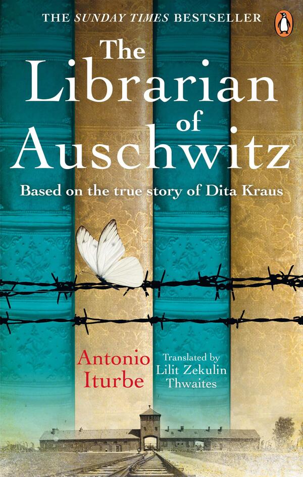 The Librarian of Auschwitz. Based on the true story of Dita Kraus / The Librarian of Auschwitz. Based on the true story of Dita Kraus Антонио Итурбе 9781529104776-1