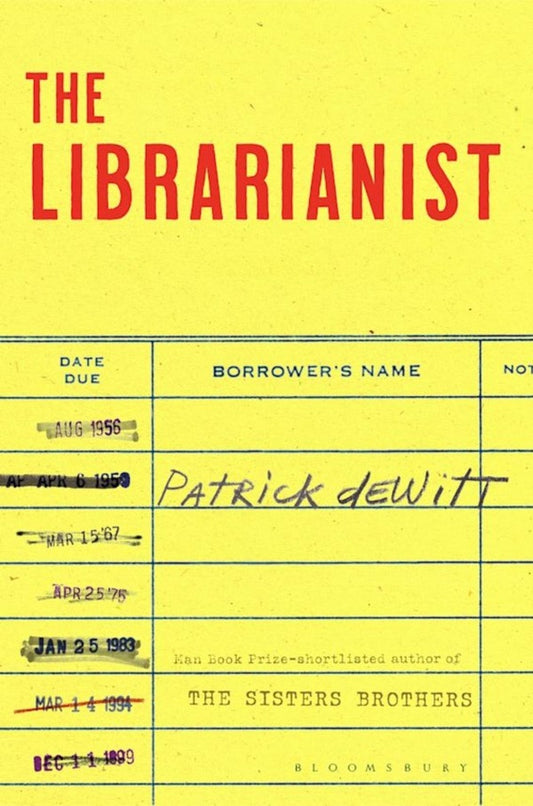 The Librarianist / The Librarianist Патрик ДеВитт 9781526646934-1