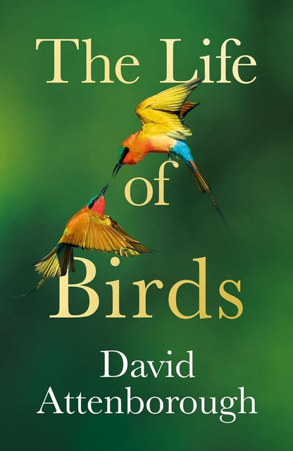 The Life Of Birds David Attenborough / Дэвид Аттенборо 9780008638955-1