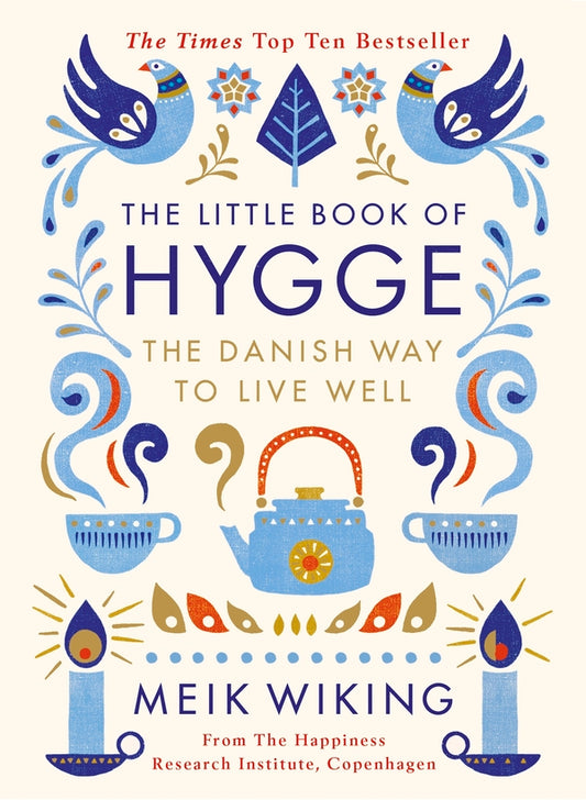 The Little Book Of Hygge. The Danish Way To Live Well Mike Viking / Майк Викинг 9780241283912-1