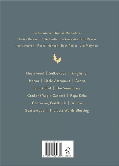 The Lost Words. Spell Songs / The Lost Words. Spell Songs Роберт Макфарлейн, Джеки Моррис, Карин Полварт, Джули Фаулис 9781527239616-2