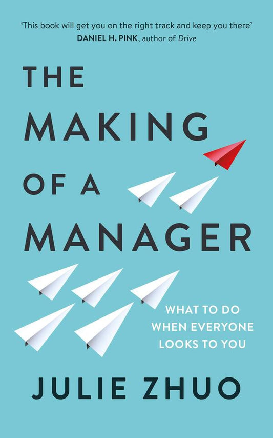 The Making Of A Manager: What To Do When Everyone Looks To You Julie Zhuo / Джули Чжуо 9780753552896-1