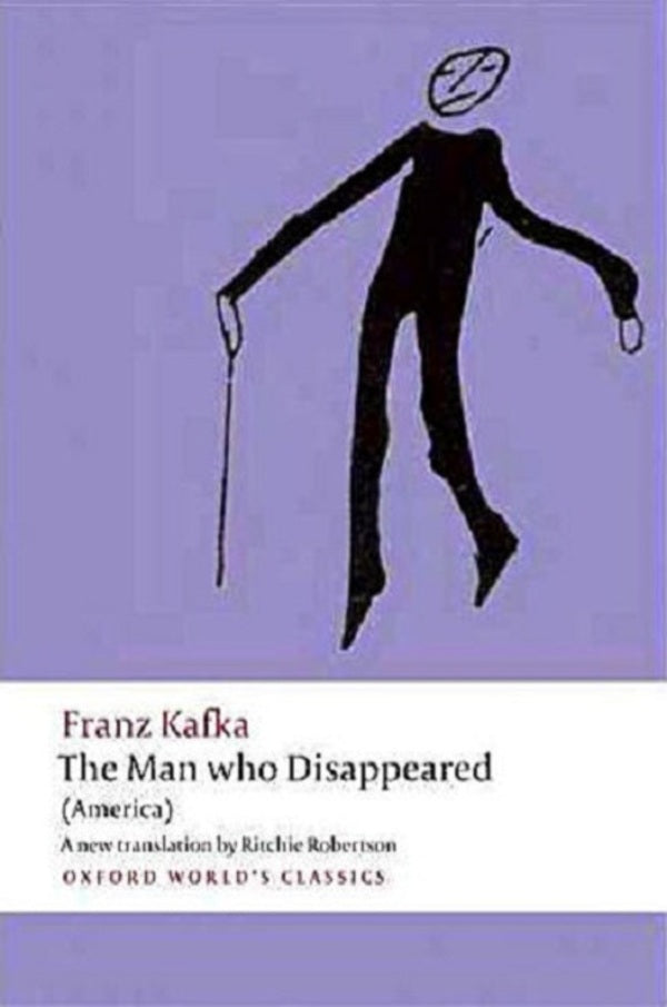 The Man Who Disappeared / The Man Who Disappeared Франц Кафка 9780199601127-2