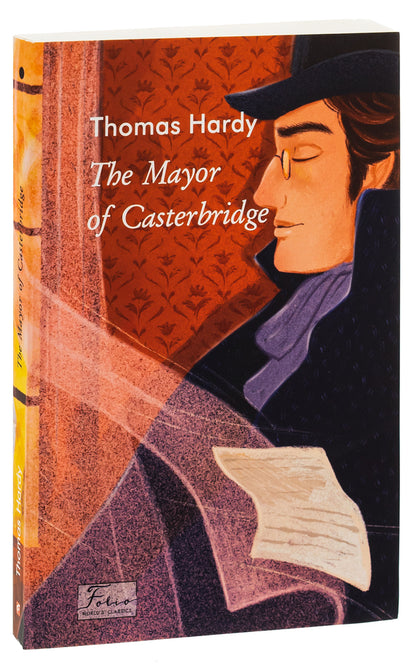 The Mayor of Casterbridge / The Mayor of Casterbridge Томас Харди 9786175517987-3