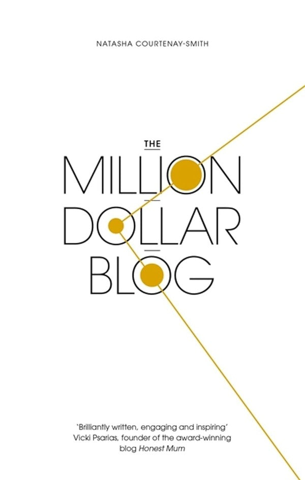 The Million Dollar Blog Natasha Courtney-Smith / Наташа Кортни-Смит 9780349418155-1