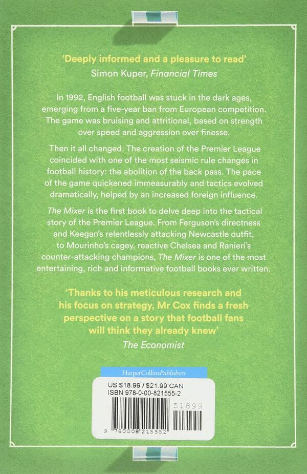 The Mixer: The Story Of Premier League Tactics, From Route One To False Nines Michael Cox / Майкл Кокс 9780008215552-2