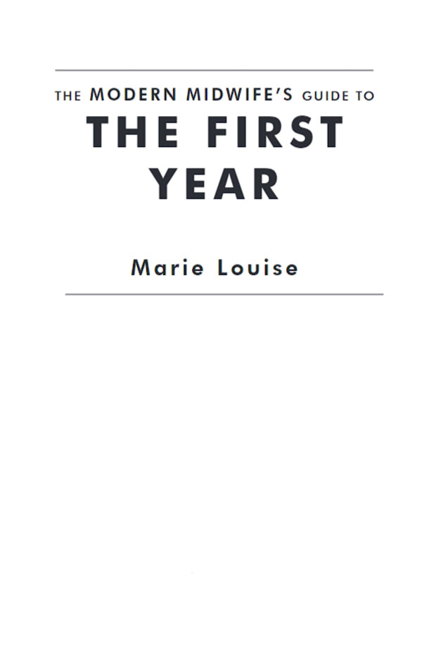 The Modern Midwife's Guide to the First Year / The Modern Midwife's Guide to the First Year Мари Луиза 9781785044113-2