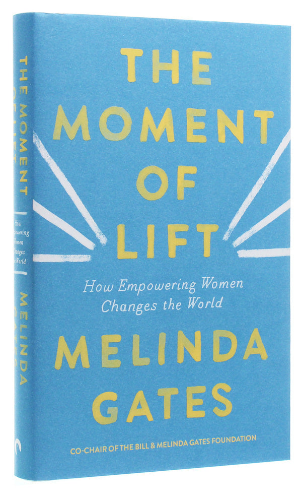 The Moment of Lift / The Moment of Lift Мелинда Гейтс 9781529005493-3