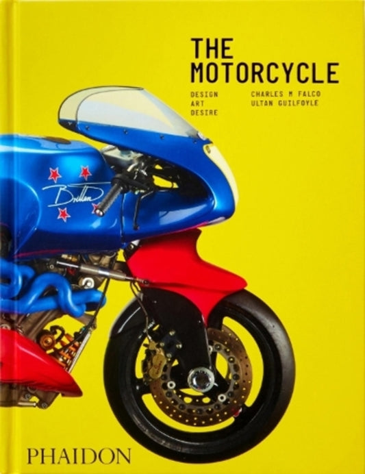 The Motorcycle: Design, Art, Desire / The Motorcycle: Design, Art, Desire  9781838666569-1