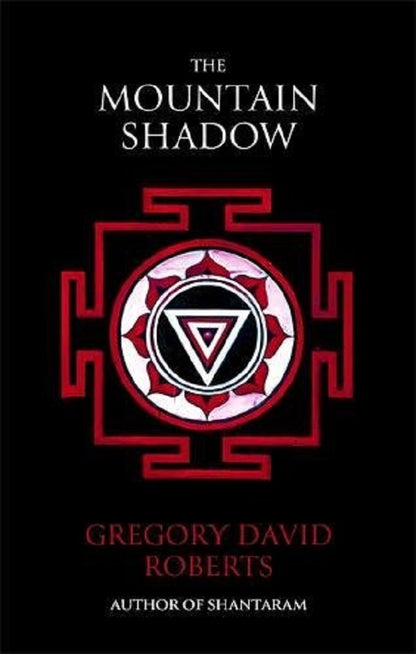 The Mountain Shadow Gregory David Roberts / Грегори Дэвид Робертс 9780349121703-1