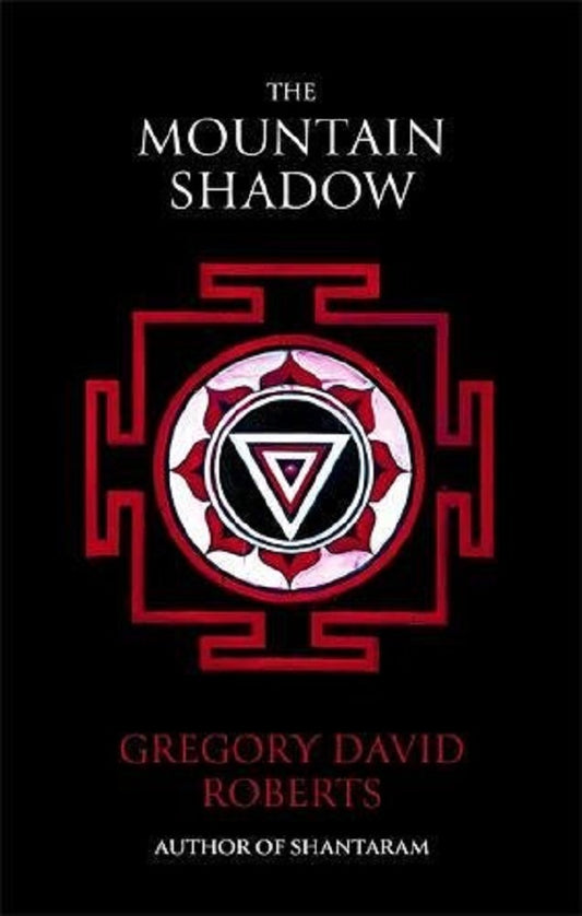 The Mountain Shadow Gregory David Roberts / Грегори Дэвид Робертс 9780349121703-1