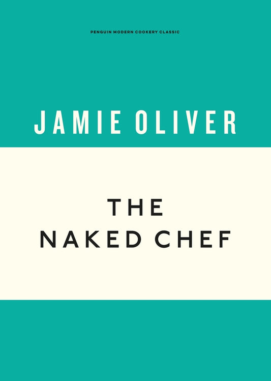 The Naked Chef / The Naked Chef Джейми Оливер 9781405933513-1