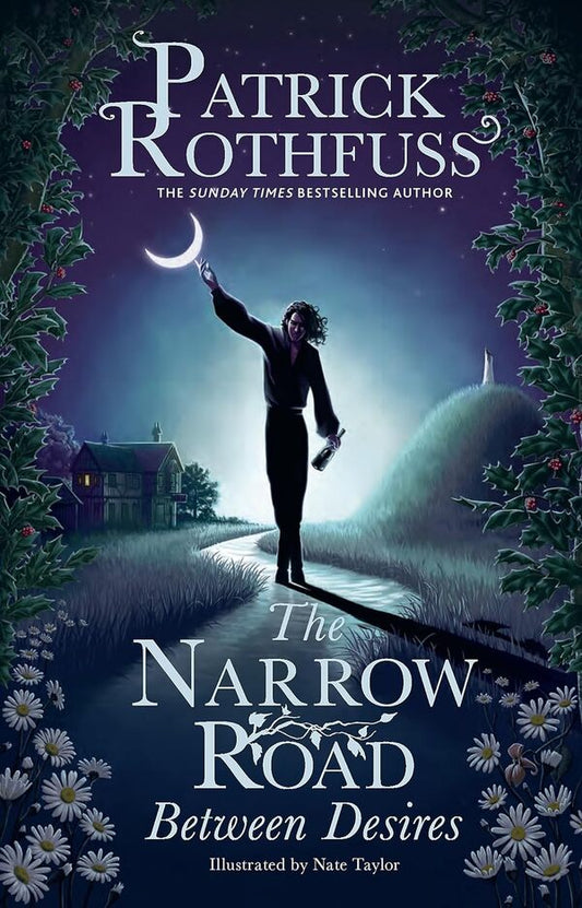 The Narrow Road Between Desires Patrick Rottfuss / Патрик Ротфусс 9781399616225-1