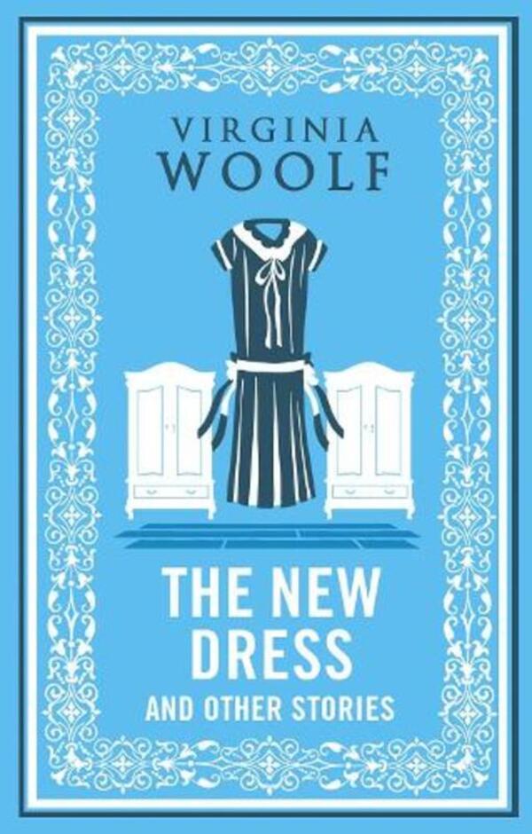 The New Dress And Other Stories Virginia Woolf / Вирджиния Вулф 9781847499103-1