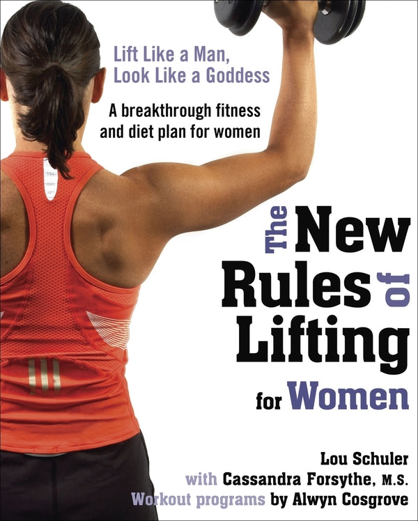 The New Rules of Lifting for Women / The New Rules of Lifting for Women  9781583333396-1