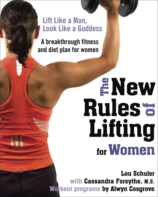 The New Rules of Lifting for Women / The New Rules of Lifting for Women  9781583333396-2