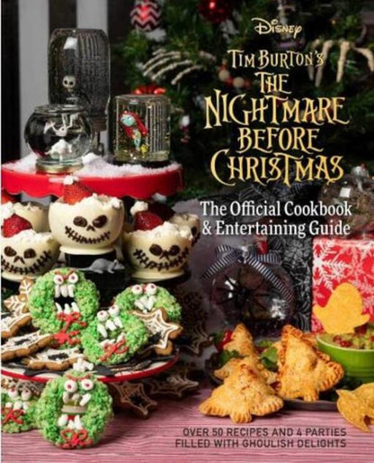 The Nightmare Before Christmas. The Official Cookbook and Entertaining Guide / The Nightmare Before Christmas. The Official Cookbook and Entertaining Guide Джоди Ревенсон, Ким Лейдлоу, Керолайн Холл 9781803362243-1
