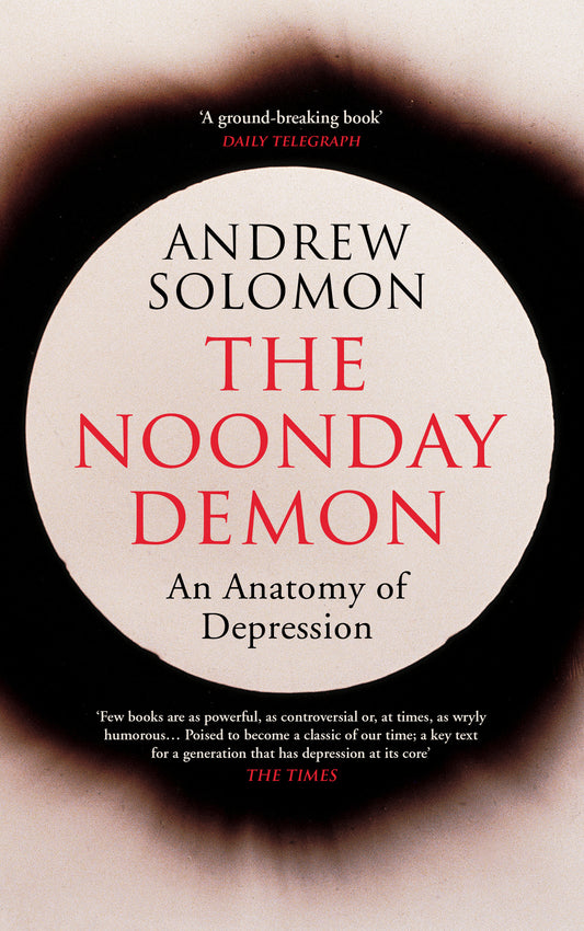 The Noonday Demon Andrew Solomon / Эндрю Соломон 9781784702670-1