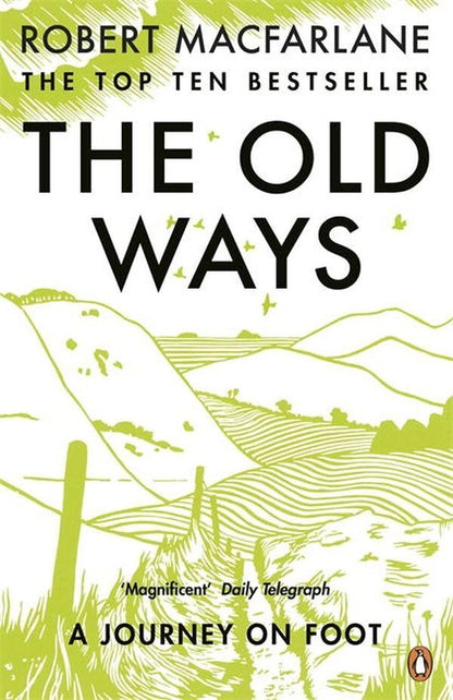 The Old Ways. A Journey On Foot / The Old Ways. A Journey On Foot Роберт Макфарлейн 9780141030586-1