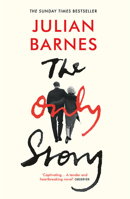The Only Story / The Only Story Джулиан Барнс 9781784708313-1