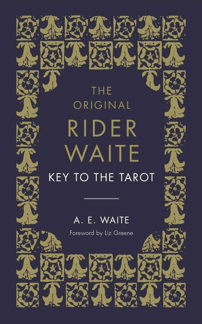 The Original Rider Waite. Key To The Tarot A. E. Waite / А. Э. Уэйт 9781846046520-1