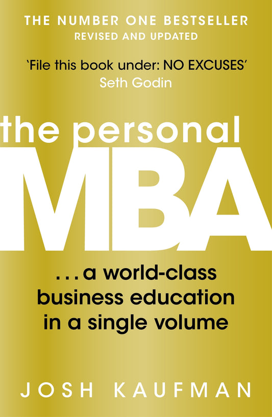 The Personal MBA. The Personal MBA A World-Class Business Education In A Single Volume Josh Kaufman / Джош Кауфман 9780670919536-1