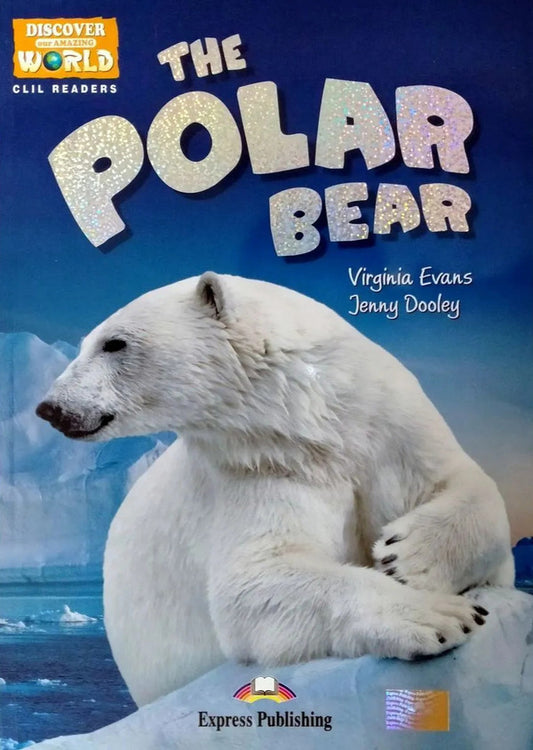 The Polar Bear Virginia Evans, Jenny Dooley - Вирджиния Эванс, Дженни Дули 9781471563386-1