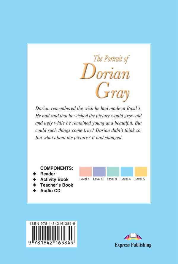The Portrait of Dorian Gray. Reader / The Portrait of Dorian Gray. Reader Оскар Уайльд, Элизабет Грей 978-1-84216-384-9-2
