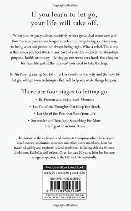 The Power Of Letting Go. How To Drop Everything That's Holding You Back John Purkiss / Джон Пуркисс 9781783253630-2