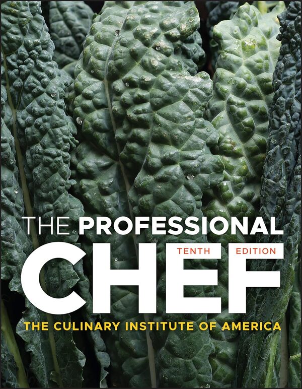 The Professional Chef Culinary Institute of America CIA - Кулинарный институт Америки CIA 9781119490951-1
