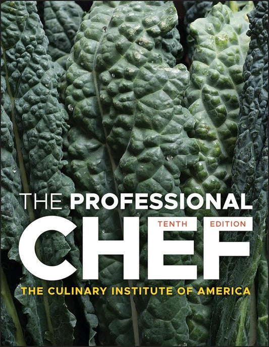 The Professional Chef Culinary Institute of America CIA - Кулинарный институт Америки CIA 9781119490951-1