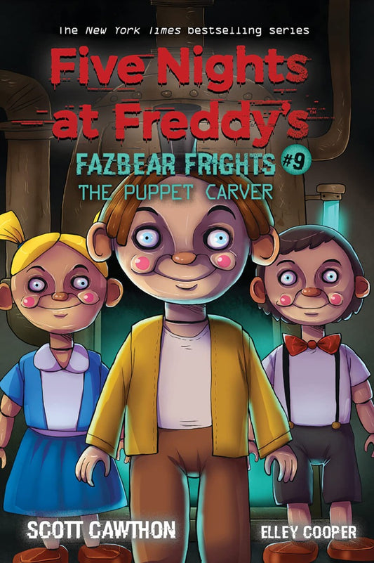 The Puppet Carver. Five Nights At Freddy's. Fazbear Frights #9 Scott Cawthon, Ellie Cooper / Скотт Коутон, Елли Купер 9781338739992-1