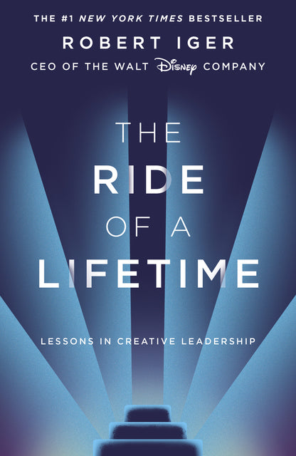 The Ride of a Lifetime / The Ride of a Lifetime Роберт Айгер 9781787630468-1