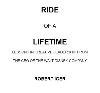 The Ride of a Lifetime / The Ride of a Lifetime Роберт Айгер 9781787630468-2
