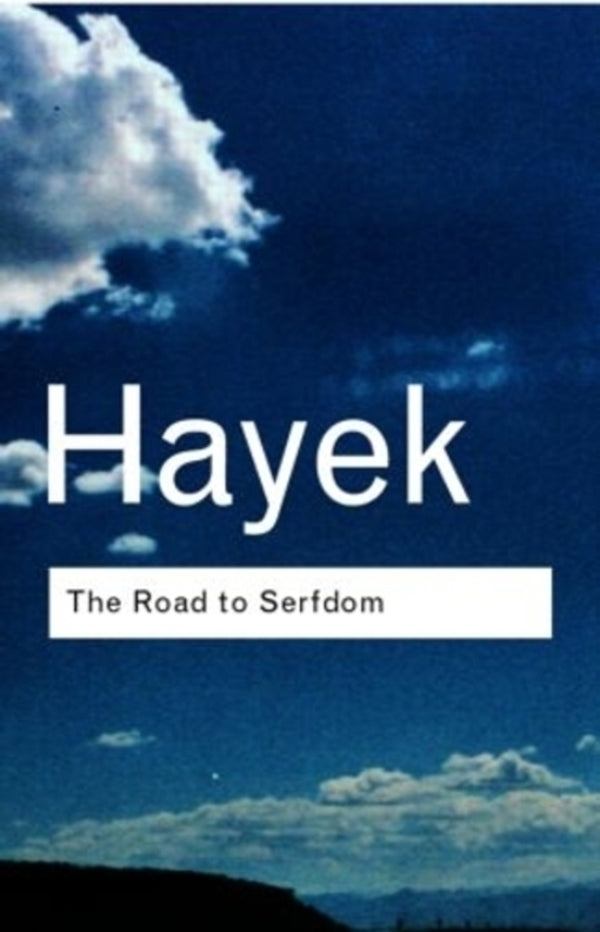 The Road To Serfdom F. Hayek / Ф.А. Хайек 9780415253895-1