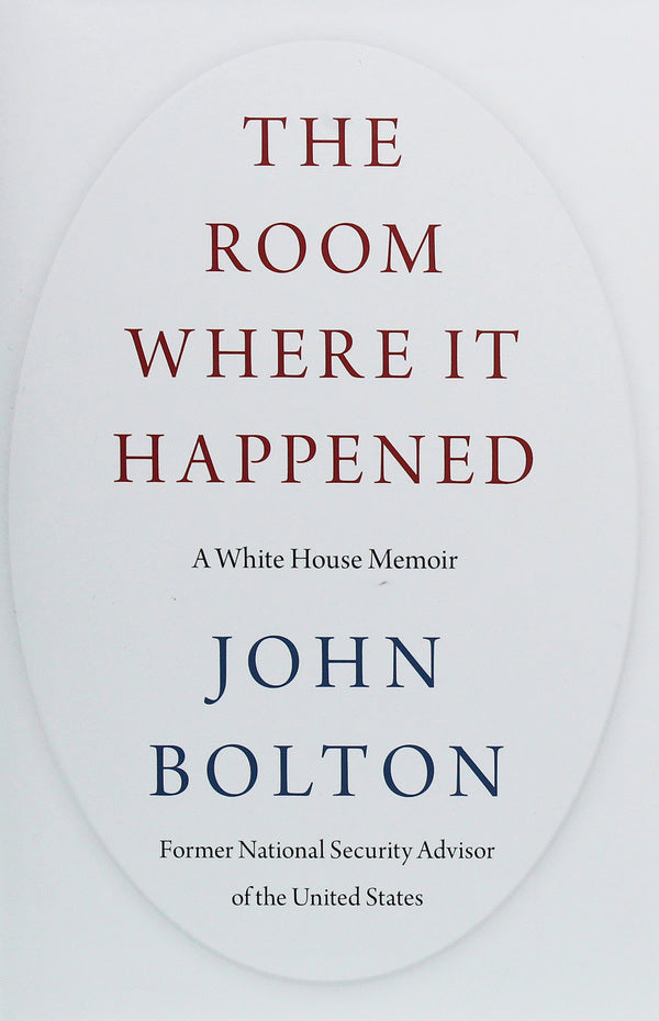 The Room Where It Happened / The Room Where It Happened Джон Болтон Смит 978-1-9821-4803-4-1