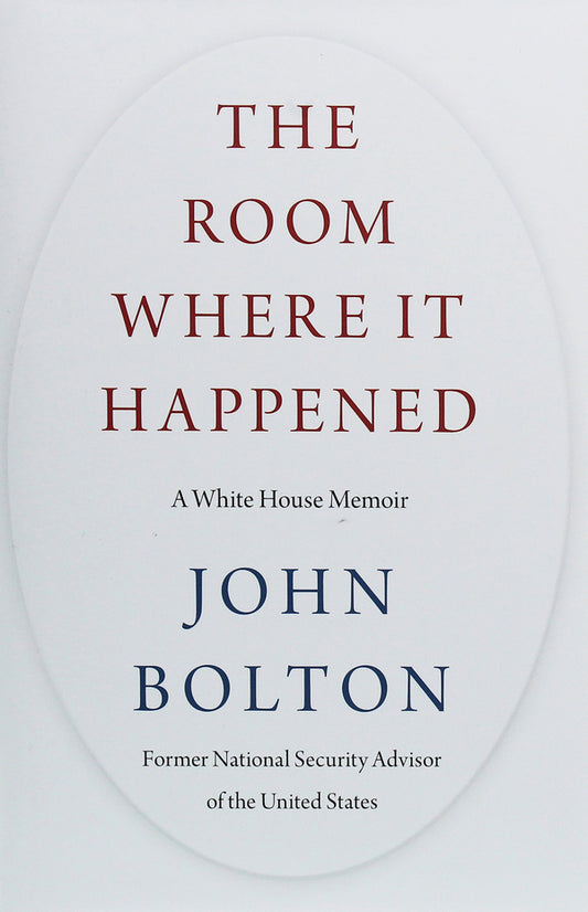 The Room Where It Happened / The Room Where It Happened Джон Болтон Смит 978-1-9821-4803-4-1