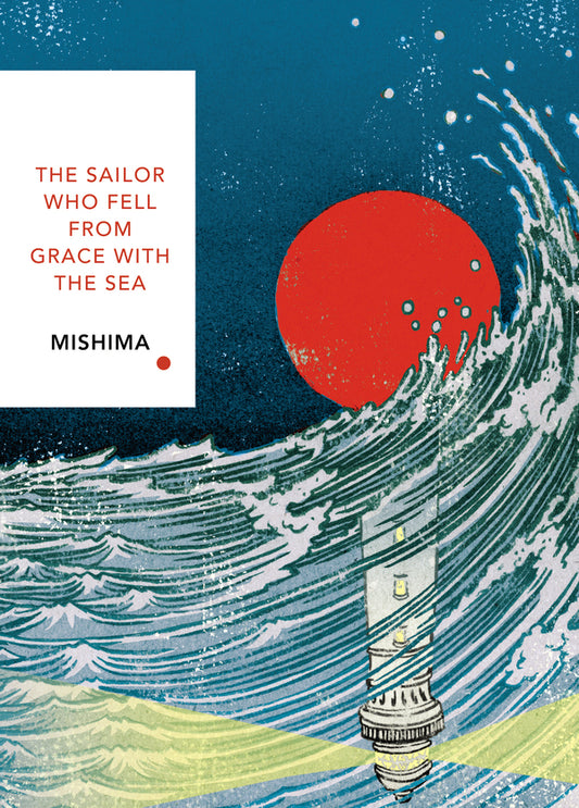 The Sailor Who Fell From Grace With The Sea Yukio Mishima / Юкио Мисима 9781784875428-1