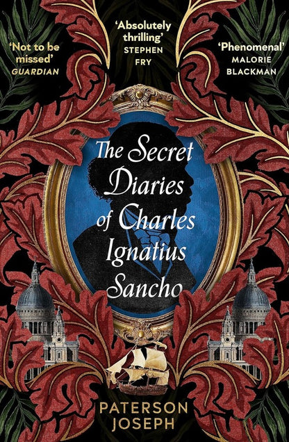 The Secret Diaries of Charles Ignatius Sancho / The Secret Diaries of Charles Ignatius Sancho Патерсон Джозеф 9780349702377-1