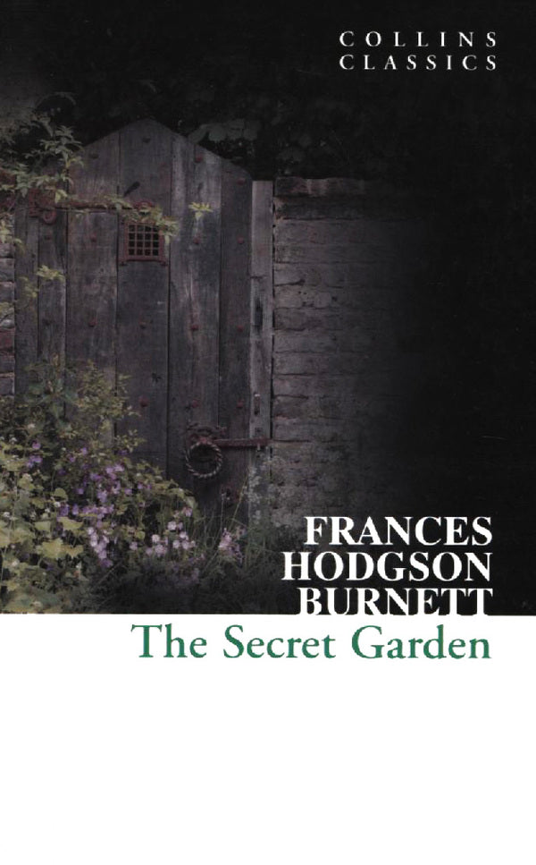 The Secret Garde / The Secret Garde Фрэнсис Бернетт 978-0-00-735106-0-1