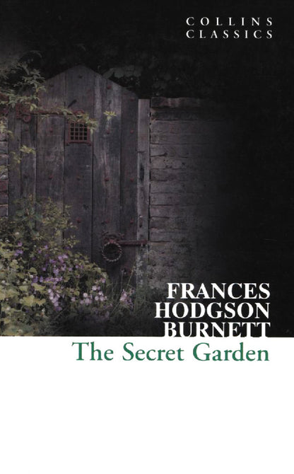 The Secret Garde / The Secret Garde Фрэнсис Бернетт 978-0-00-735106-0-1