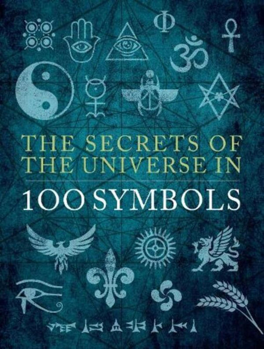 The Secrets Of The Universe In 100 Symbols Sarah Bartlett / Сара Бартлетт 9780785841425-1