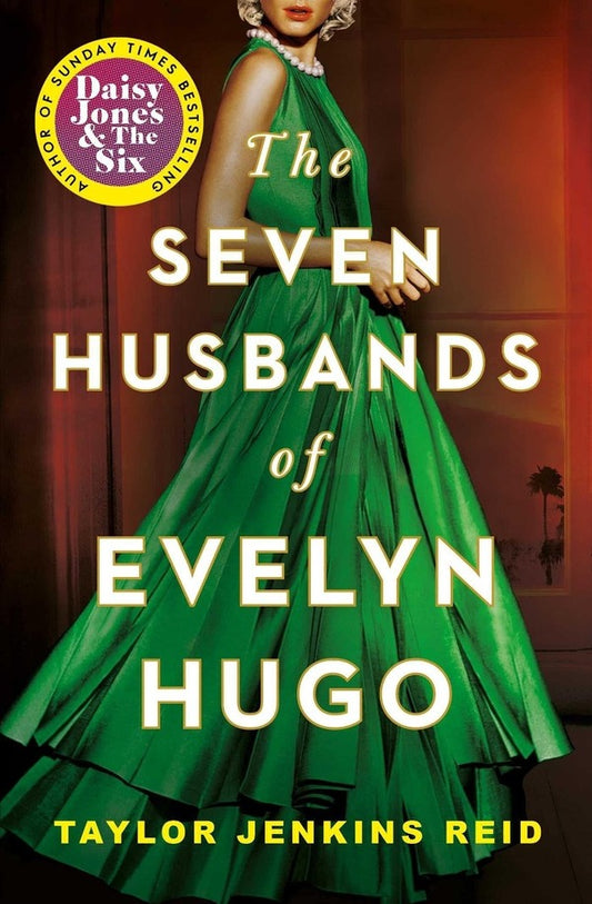 The Seven Husbands of Evelyn Hugo / The Seven Husbands of Evelyn Hugo Тейлор Дженкинс Рид 9781398515697-1