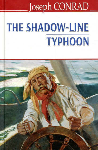 The Shadow-Line. Typhoon / The Shadow-Line. Typhoon Джозеф Конрад 978-617-07-0673-7-1